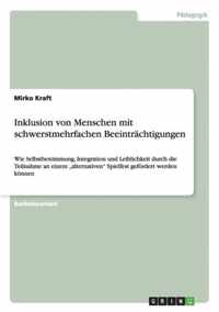 Inklusion von Menschen mit schwerstmehrfachen Beeintrachtigungen