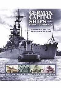 German Capital Ships of the Second World War