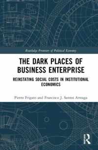 The Dark Places of Business Enterprise