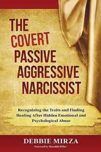 The Covert Passive-Aggressive Narcissist