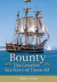 Bounty the Greatest Sea Story of Them All