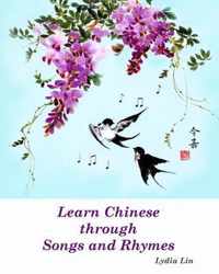 Learn Chinese through Songs and Rhymes