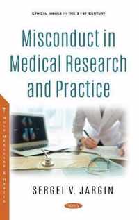 Misconduct in Medical Research and Practice