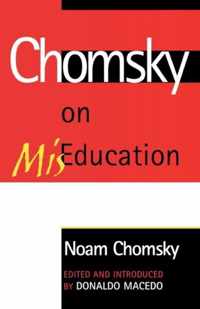 Chomsky on Miseducation