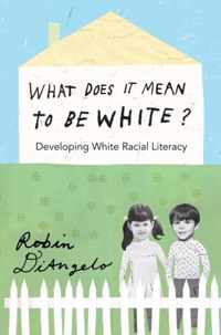 What Does It Mean to Be White?