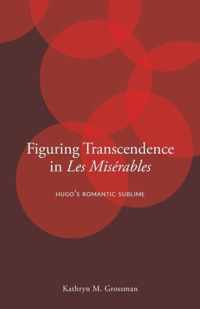 Figuring Transcendence in Les Miserables