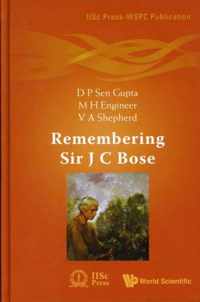 Remembering Sir J C Bose