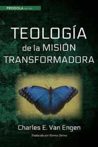 Teologia de la Mision Transformadora