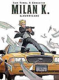 Milan k 02. hurricane