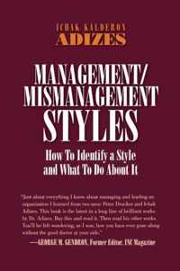 Management/Mismanagement Styles