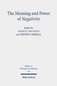 The Meaning and Power of Negativity