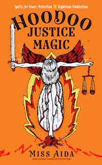 Hoodoo Justice Magic