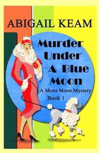 Murder Under A Blue Moon