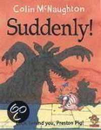 Suddenly!