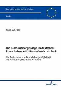 Die Beschlussmaengelklage Im Deutschen, Koreanischen Und Us-Amerikanischen Recht