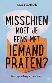 Misschien moet je eens met iemand praten?