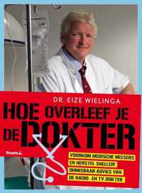 Hoe overleef je de dokter