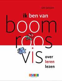 IK BEN VAN BOOM ROOS VIS