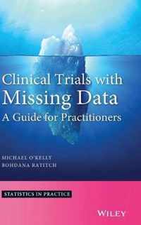 Clinical Trials With Missing Data