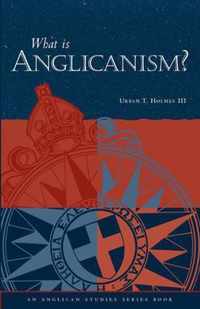 What Is Anglicanism?