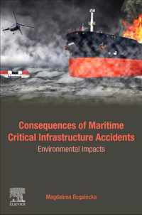 Consequences of Maritime Critical Infrastructure Accidents