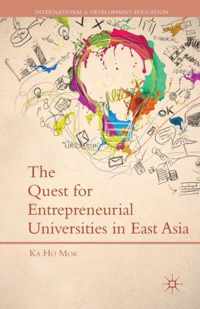 The Quest for Entrepreneurial Universities in East Asia