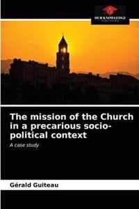 The mission of the Church in a precarious socio-political context