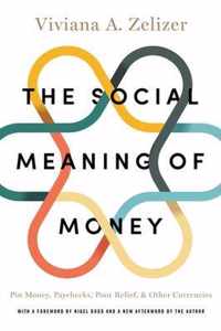 The Social Meaning of Money