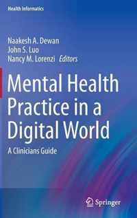 Mental Health Practice In a Digital Worl