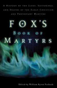 Fox's Book of Martyrs