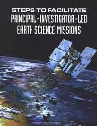 Steps to Facilitate Principal-Investigator-Led Earth Science Missions