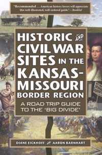 Historic and Civil War Sites in the Kansas-Missouri Border Region