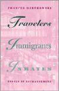 Travelers, Immigrants, Inmates