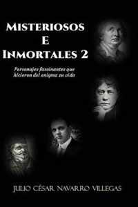 Misteriosos e inmortales 2