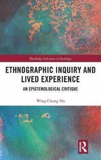 Ethnographic Inquiry and Lived Experience