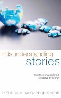 Misunderstanding Stories