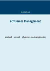 Achtsames Management