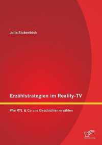 Erzahlstrategien im Reality-TV