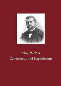 Calvinismus und Kapitalismus