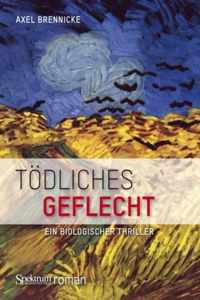 Toedliches Geflecht