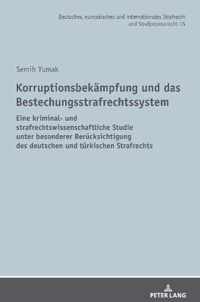 Korruptionsbekaempfung Und Das Bestechungsstrafrechtssystem