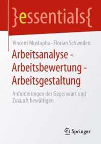 Arbeitsanalyse Arbeitsbewertung Arbeitsgestaltung