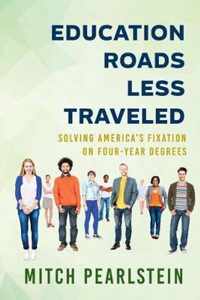 Education Roads Less Traveled