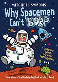 Why Spacemen Can't Burp