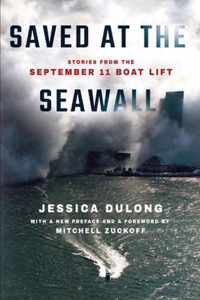 Saved at the Seawall: Stories from the September 11 Boat Lift