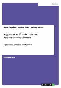 Vegetarische Kostformen und Aussenseiterkostformen