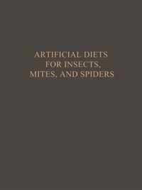 Artificial Diets for Insects, Mites, and Spiders