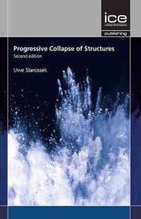 Progressive Collapse of Structures, Second edition