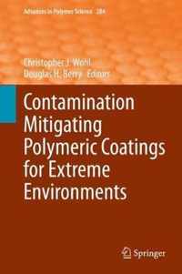 Contamination Mitigating Polymeric Coatings for Extreme Environments