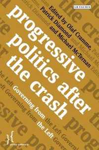 Progressive Politics After the Crash: Governing from the Left